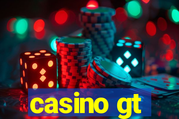 casino gt