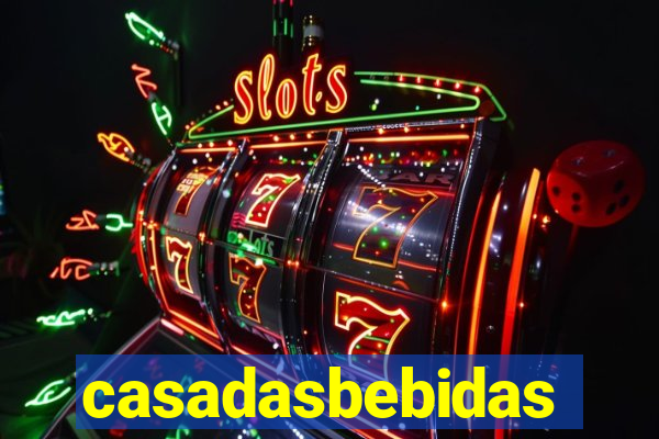 casadasbebidas