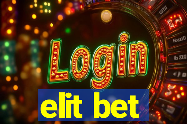 elit bet