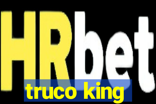 truco king