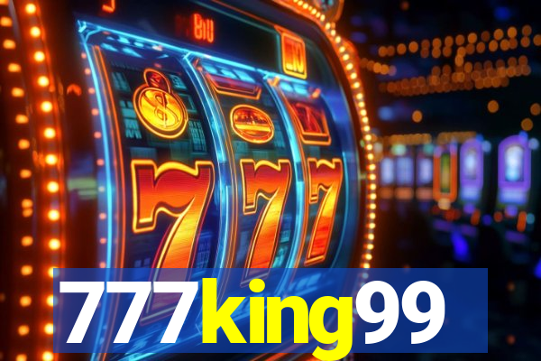 777king99