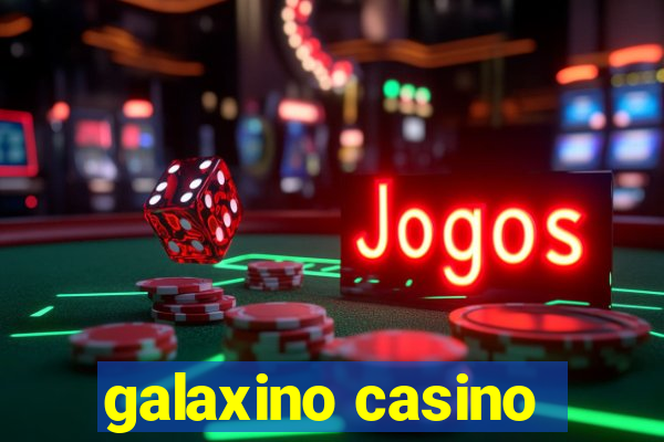 galaxino casino