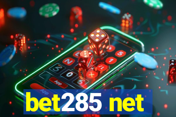 bet285 net