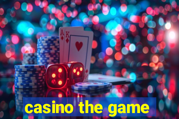 casino the game