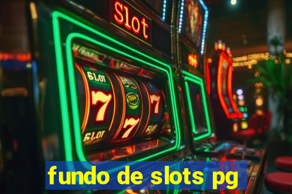 fundo de slots pg