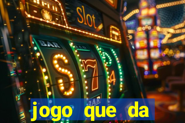 jogo que da dinheiro no cadastro sem deposito