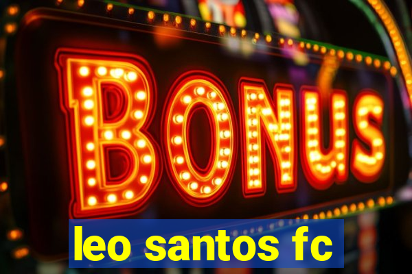 leo santos fc