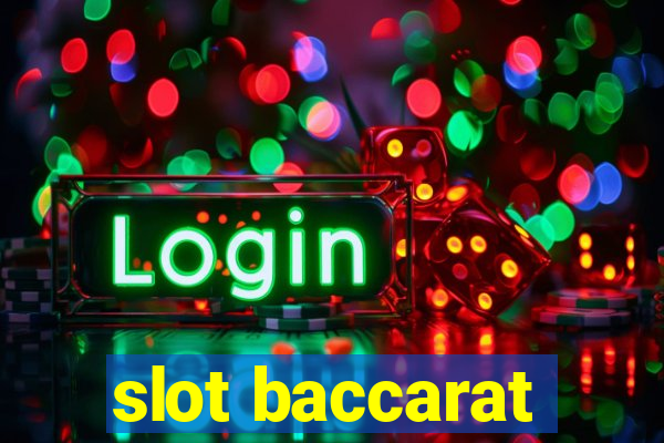 slot baccarat