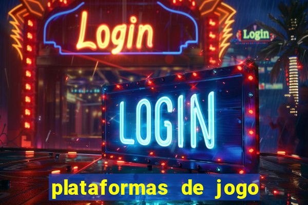 plataformas de jogo do tigrinho