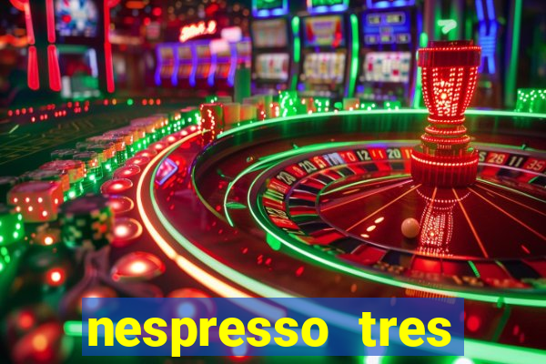 nespresso tres luzes piscando