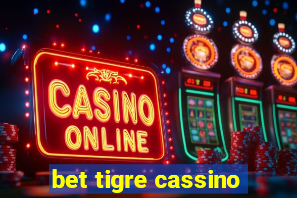 bet tigre cassino