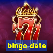 bingo date