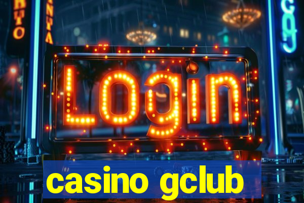 casino gclub