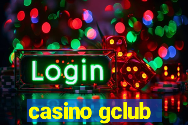 casino gclub