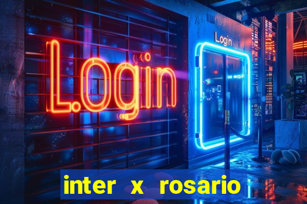 inter x rosario central onde assistir