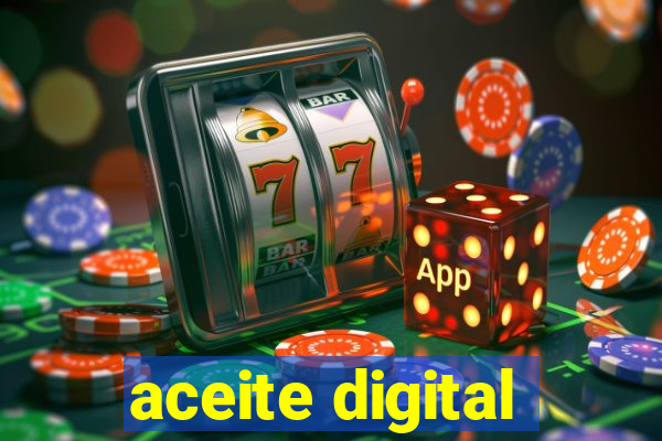 aceite digital