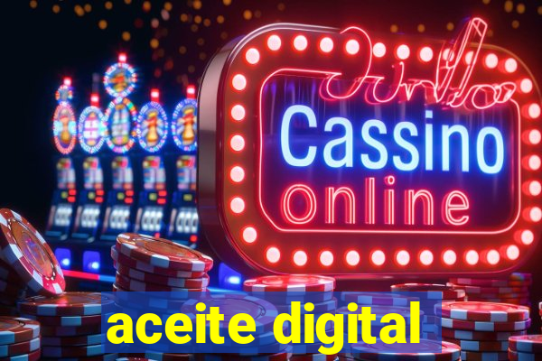 aceite digital