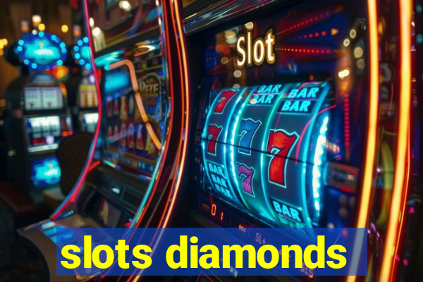 slots diamonds