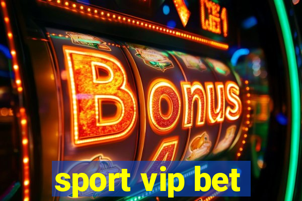 sport vip bet