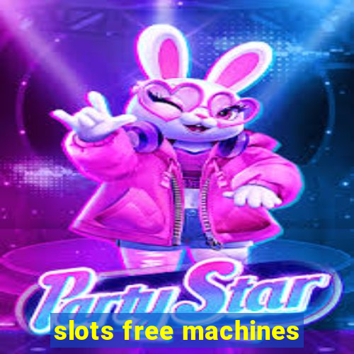 slots free machines