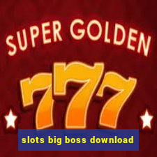 slots big boss download