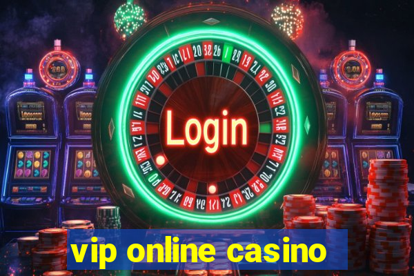 vip online casino