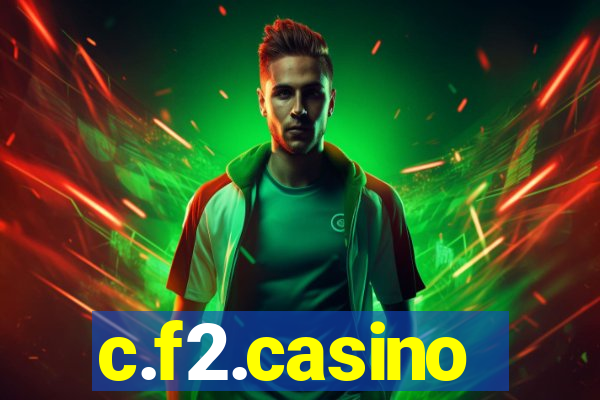 c.f2.casino