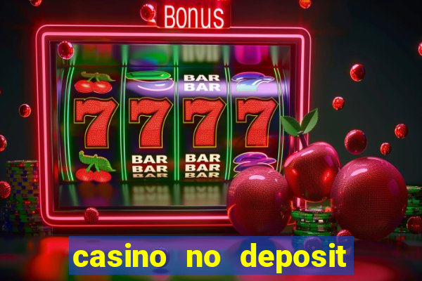 casino no deposit bonus gamble