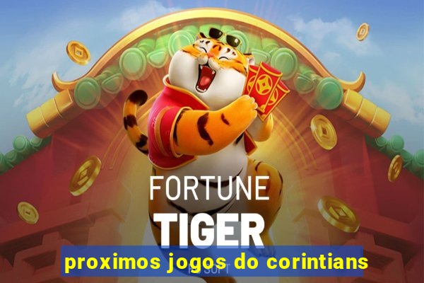 proximos jogos do corintians