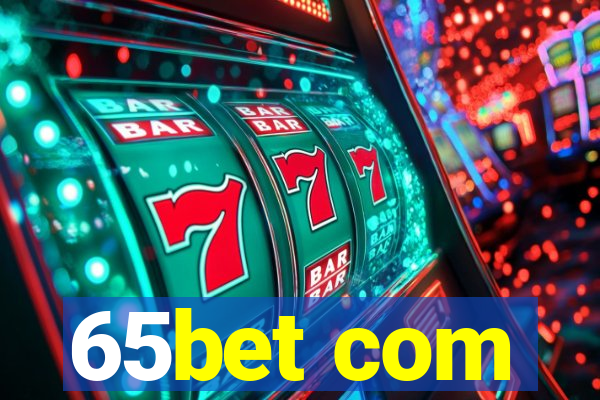 65bet com