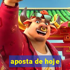 aposta de hoje