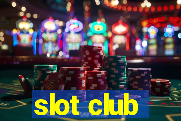 slot club