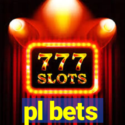 pl bets