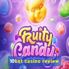 10bet casino review