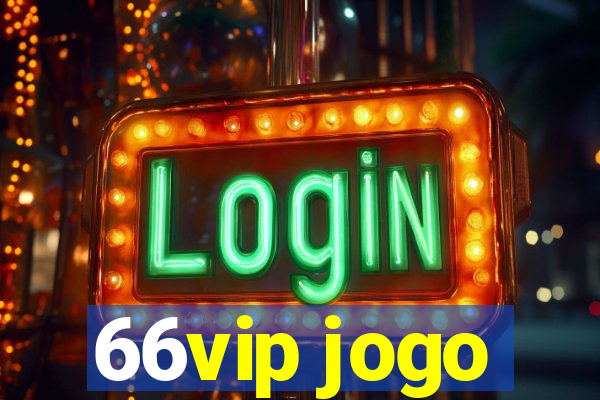 66vip jogo