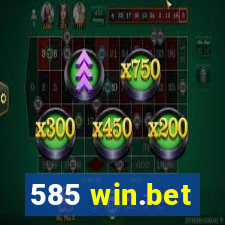 585 win.bet