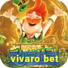 vivaro bet