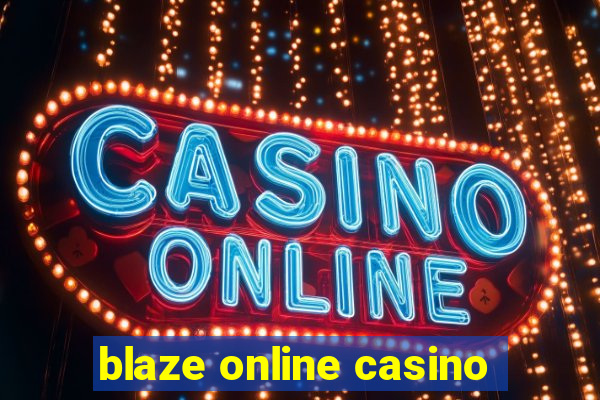 blaze online casino