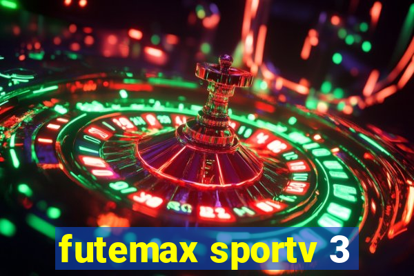 futemax sportv 3