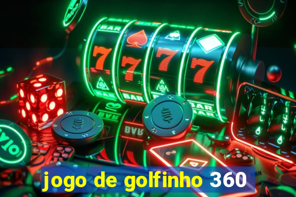 jogo de golfinho 360