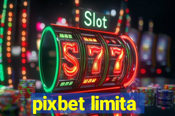 pixbet limita