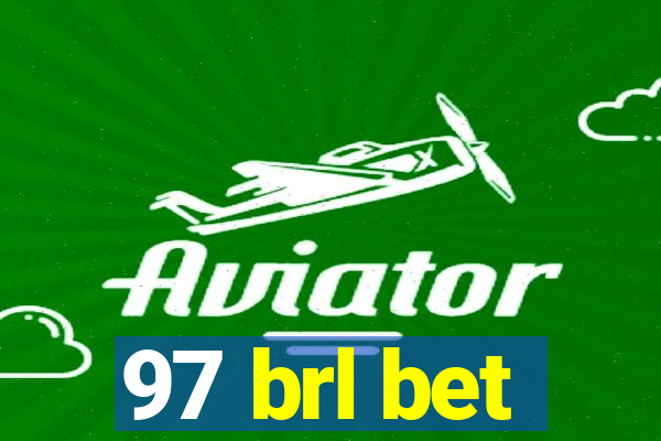 97 brl bet