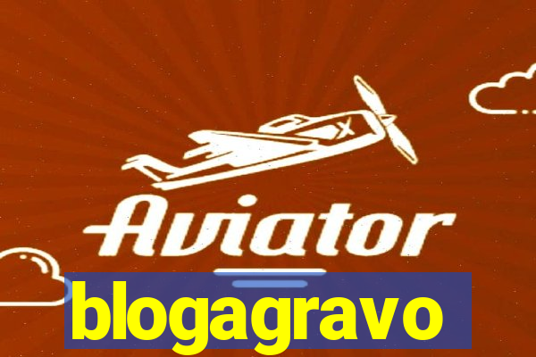 blogagravo