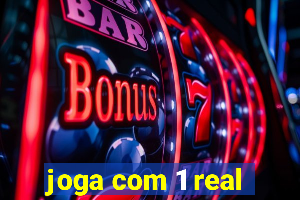 joga com 1 real