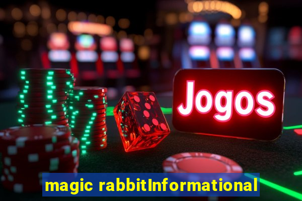 magic rabbitInformational