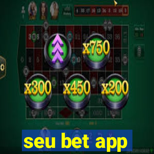 seu bet app