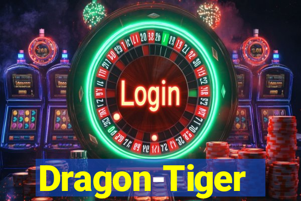 Dragon-Tiger