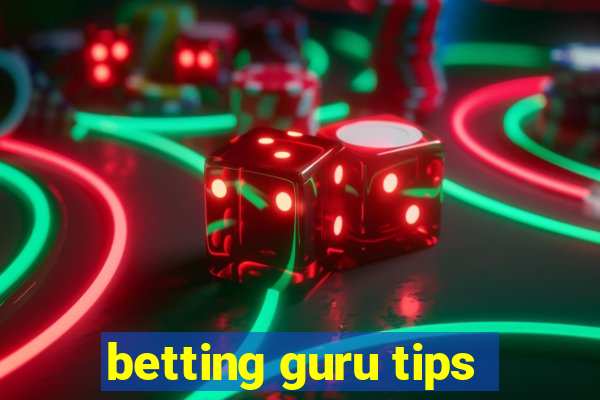 betting guru tips