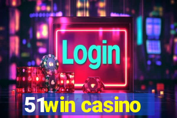 51win casino