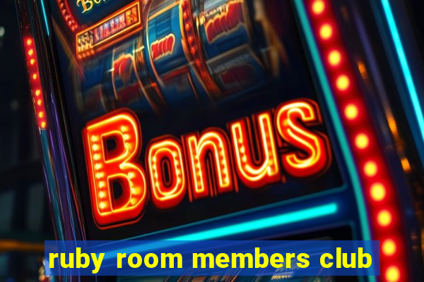 ruby room members club